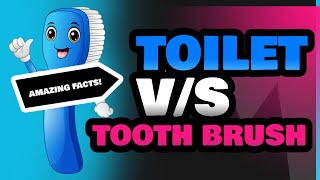 Toilet and Tooth Brush [upl. by Ennayt]