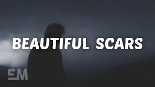 Maximillian  Beautiful Scars Lyrics [upl. by Straus]