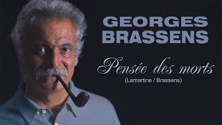 PENSÉE DES MORTS Lamartine  Brassens [upl. by Buyer]