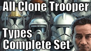 All Clone Trooper Types and Variants Complete Set [upl. by Dove]