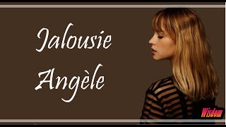 Angèle  Jalousie LyricsParoles [upl. by Assetniuq]