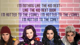 DISNEY DESCENDANTS ROTTEN TO THE CORE LYRICS [upl. by Kelcey]