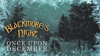 Blackmores Night  quotOnce Upon Decemberquot Official Lyric Video  New Album OUT NOW [upl. by Aserret]