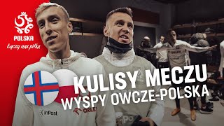 UDANE DEBIUTY Kulisy meczu Wyspy Owcze – Polska [upl. by Cyrano]