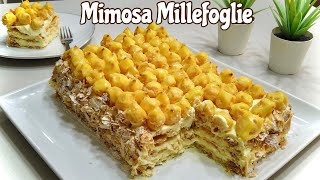 MILLEFOGLIE MIMOSA 🌾ricetta facile e veloce 🌾 Mimosa millefeuille cake [upl. by Aicela]