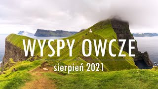 Wyspy Owcze  sierpień 2021 [upl. by Landes]