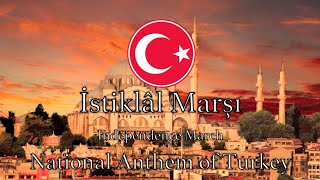 National Anthem Turkey  İstiklâl Marşı NEW VERSION [upl. by Oflodur678]