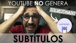 SOLUCIÓN YOUTUBE NO GENERA LOS SUBTITULOS AUTOMÁTICAMENTE  CREAR SUBTITULOS SIN SOFTWARE [upl. by Mattson]