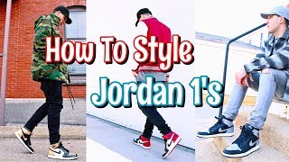 HOW TO STYLE AIR JORDAN 1S [upl. by Narcis237]