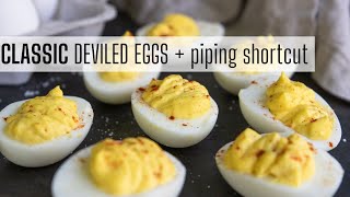 Classic Deviled Egg Recipe amp Piping Shortcut [upl. by Ardnuaet349]