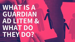 What is a Guardian ad Litem and What Does a GAL Do [upl. by Fante10]