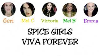 Spice Girls  Viva Forever Lyrics Coded [upl. by Ayocat]