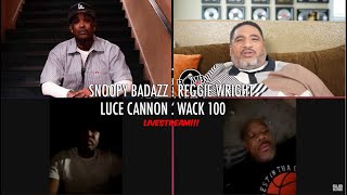 Reggie Wright Snoopy Badazz Wack100 and Luce Cannon LIVE [upl. by Teresita]