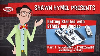 Getting Started with STM32 and Nucleo Part 1 Introduction to STM32CubeIDE and Blinky – DigiKey [upl. by Hannie988]