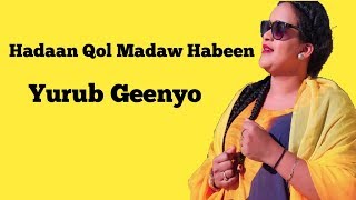 YURUB GEENYO 2019 HADAAN QALIN IYO WARAAQ [upl. by Divd]