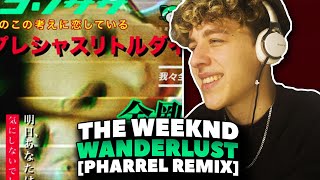 The Weeknd  Wanderlust Pharrell Remix REACTION [upl. by Erehpotsirhc]