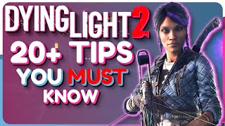 Dying Light 2 Tips and Tricks [upl. by Aticilef]