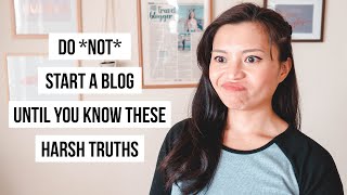 14 Harsh Truths You Find Out When You Start Blogging [upl. by Niboc]