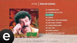 Müslüm Gürses  Gitme Official Audio [upl. by Catlaina619]