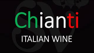 How to Pronounce Chianti CORRECT Italian Wine Pronunciation [upl. by Hankins314]