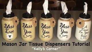 How I Made Mason Jar Tissue Dispensers [upl. by Bedwell]