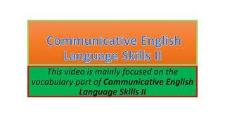 Communicative English Language Skills II vocabulary part one [upl. by Armat]