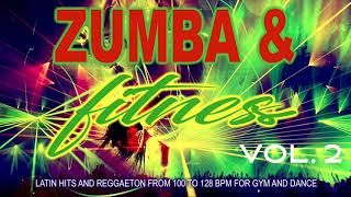 Zumba amp Fitness 2020 Vol 2  Latin Hits And Reggaeton From 100 To 128 BPM For Gym And Dance [upl. by Lednam]