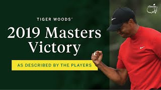 Tiger Woods’ 2019 Masters victory as described by the players [upl. by Raul270]