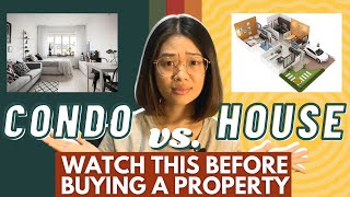 CONDO vs HOUSE amp LOT PHILIPPINES  Which one is better  Real Estate 101 Ph [upl. by Ronnoc]