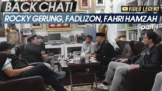 BACK CHAT With Rocky Gerung Fadlizon Fahri Hamzah Part 1 [upl. by Siurad]