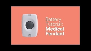 Battery Tutorial Medical Pendant Panic2 [upl. by Eylloh748]