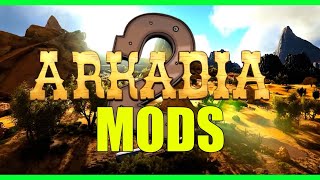 ARKADIA 2 Los MODS [upl. by Piefer]