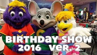 Chuck E amp Friends  Chuck E Birthday Show 2016 Version 2 [upl. by Eecyal]