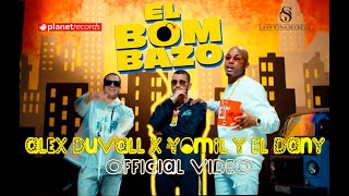 ALEX DUVALL ❌ YOMIL Y EL DANY  El Bombazo 🇨🇺 Prod by Jay Simon ❌ Cuban Deejays Video by FELO [upl. by Minerva758]