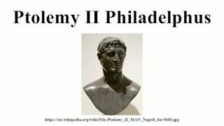 Ptolemy II Philadelphus [upl. by Nyllewell]