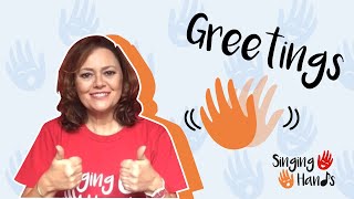 Makaton Topic  GREETINGS  Singing Hands [upl. by Janene206]