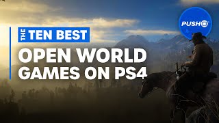 Top 10 Best Open World Games for PS4  PlayStation 4 [upl. by Hett113]