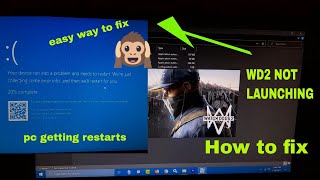 how to fix watch dogs 2 not launching and pc getting restarts [upl. by Reyem]