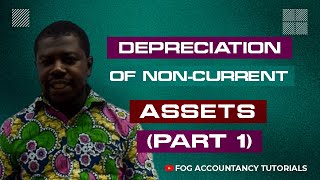 DEPRECIATION OF NONCURRENT ASSETS PART 1 [upl. by Aiciles]