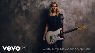 Lindsay Ell  Waiting on the World to Change Official Audio [upl. by Eak]