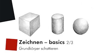 Zeichnen – basics 23 Grundkörper schattieren [upl. by Kohl]