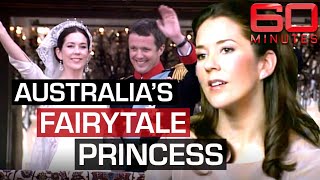 The Aussie princess The wedding of Mary and Frederik in Denmark  60 Minutes Australia [upl. by Ardnal884]