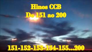 50 HINOS CANTADOS CCB  Do 151 ao 200 [upl. by Rosenkrantz]