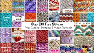 OVER 100 Crochet Stitch Tutorials amp Patterns 🌻🍀 [upl. by Suiratnod440]