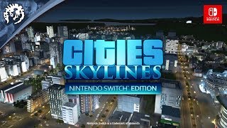 Cities Skylines  Nintendo Switch Edition  Gameplay Trailer [upl. by Bobby]