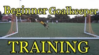 Beginner Goalkeeper Training Basic Foundations of Goalkeeping [upl. by Irelav]