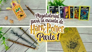 DIY Harry Potter Regreso a clases PARTE 1  School Supplies  MEGATUTORIAL DREEN [upl. by Micheil]