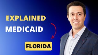 Florida Medicaid Explained [upl. by Micro]