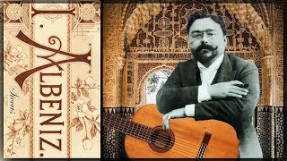 Best of Isaac Albéniz  Classical Guitar Compilation [upl. by Tiebold3]