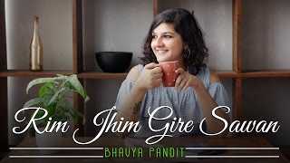 Rim Jhim Gire Sawan  Bhavya Pandit Ft Harsh Davda  Kishore Kumar  Cover [upl. by Pytlik]